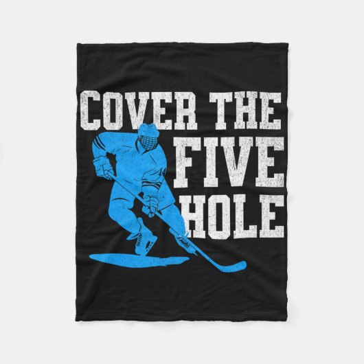 Cover The Five Hole Funny Hockey Goalie  フリースブランケット (正面)
