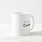 Covfefe 11のozのコーヒー・マグ コーヒーマグカップ (正面右)