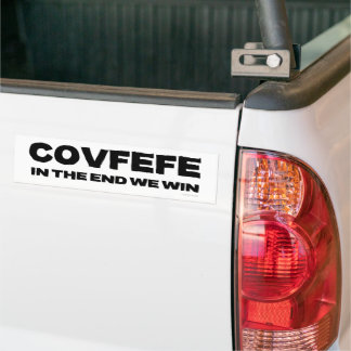 COVFEFE - IN THE END WE WIN - Bumper Sticker バンパーステッカー
