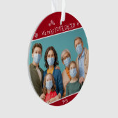 Covid写真おもしろい我々は恋しく思あなたの顔赤 オーナメント (正面)