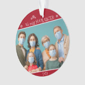 Covid写真おもしろい我々は恋しく思あなたの顔赤 オーナメント (正面)