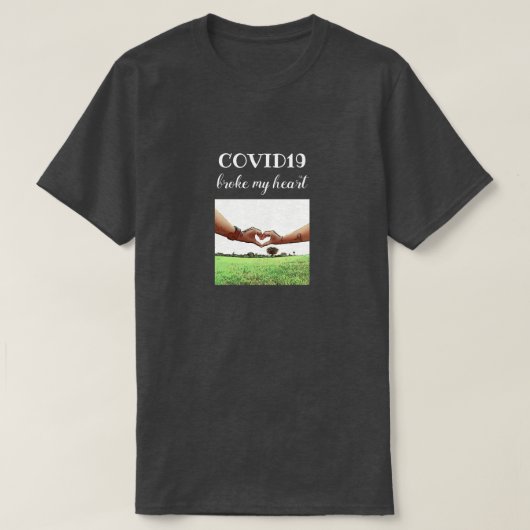 COVID19が私のハートを壊した Tシャツ (デザイン正面)