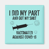 Covid 19に予防接種される |私はアクアをやった マグネット (正面)