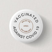 Covid 19の従業員に予防接種されたロゴ 缶バッジ (正面)