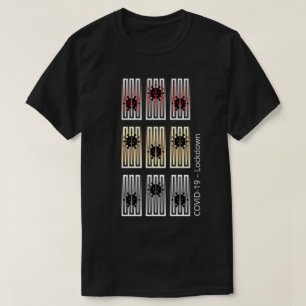 COVID-19エクスペリエンス、ウイルスの背後バー、ロックダウン Tシャツ