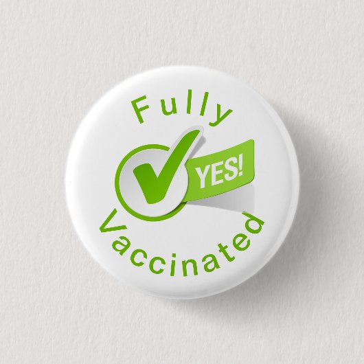 Covid 19ボタンに完全ワクチン接種 缶バッジ (正面)