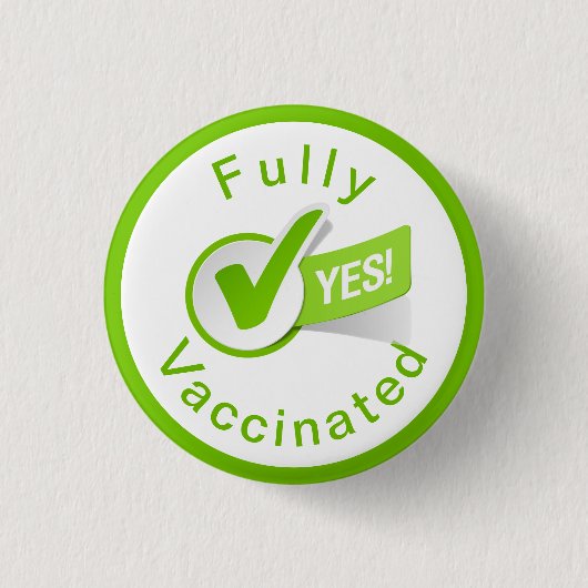 Covid 19ボタンに完全ワクチン接種 缶バッジ (正面)