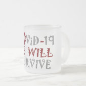 COVID-19生き延び – 強さと回復力 フロストグラスマグカップ (正面右)