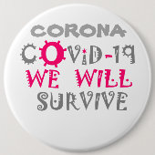 COVID-19生き延び – 強さと回復力 缶バッジ (正面)