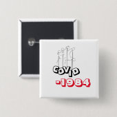 Covid 1984 tシャツ·パロディ·ジョージ·オーウェル 缶バッジ (正面&裏面)