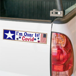 Covid - I'm Over it Bumper Sticker バンパーステッカー