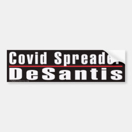 「Covid Spreader Desantis」バンパーステッカー バンパーステッカー