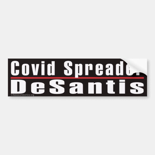 「Covid Spreader Desantis」バンパーステッカー バンパーステッカー (正面)
