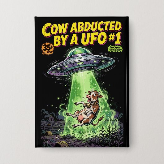 Cow Abducted by a UFO #1 缶バッジ (正面)