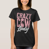Cow Farm Animals Crazy Cow Lady Tシャツ (正面)