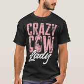 Cow Farm Animals Crazy Cow Lady Tシャツ (正面)