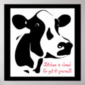 Cow Poster-Kitche Is Closed It Yourself Poster ポスター (正面)