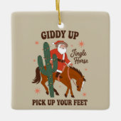 Cowboy Giddy Up Jingle Horse Pick Up Your Feet セラミックオーナメント (正面)