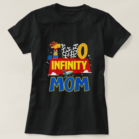 Cowboy Mom Two Infinity And Beyond Birthday Decora Tシャツ (デザイン正面)