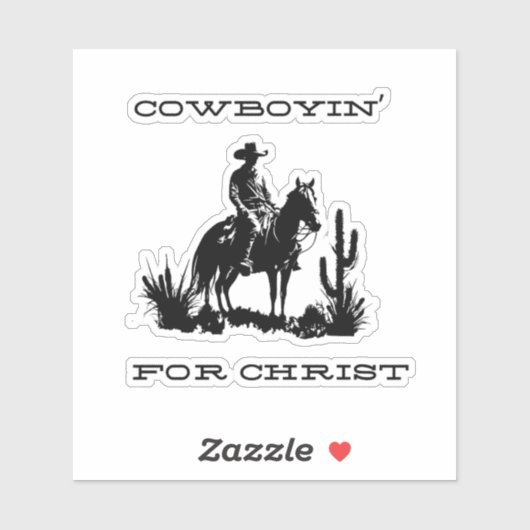 Cowboyin' for Christ Vinly Sticker 4"x4"  シール (シート)