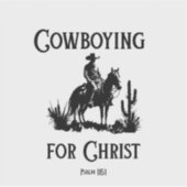 Cowboying for Christ Vinyl Sticker シール (正面)