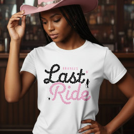 Cowgirl Bachelorette Party Last Ride Pink Rope Tシャツ