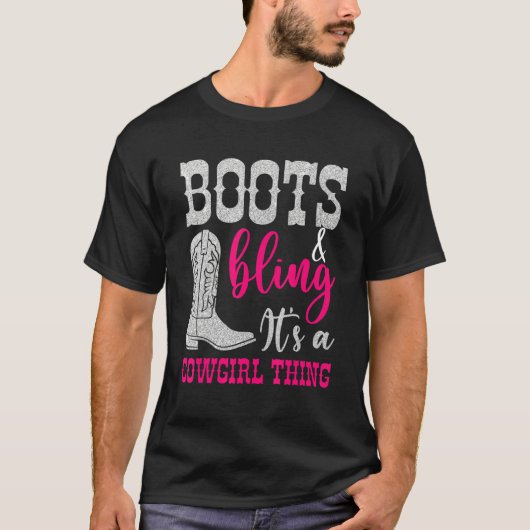 Cowgirl Boots Bling Its A Cowgirl Thing Love Count Tシャツ (正面)