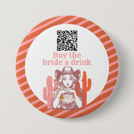 Cowgirl Buy the Bride a Drink Bachelorette Party 缶バッジ