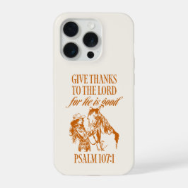 Cowgirl Christian Psalm 107:1 Western iPhone 15 Proケース