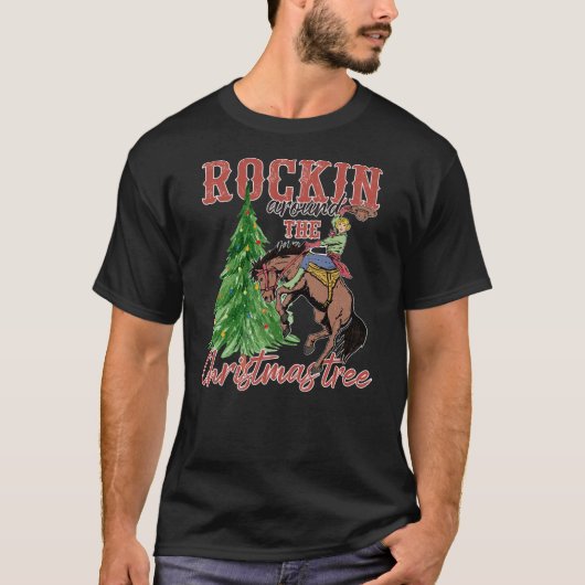 Cowgirl Ride Horse Xmas Rockin Around Christmas Tr Tシャツ (正面)