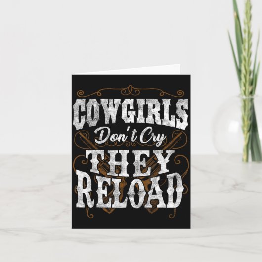 Cowgirls Don't Cry They Reload Shirt カード (正面)