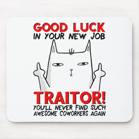 Coworker Leaving, Quitting Going Away, Job Change, マウスパッド (正面)