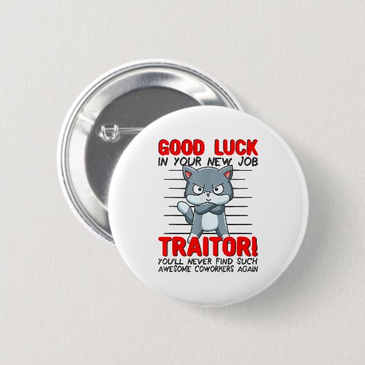 Coworker Leaving, Quitting Going Away, Job Change; 缶バッジ (正面&裏面)