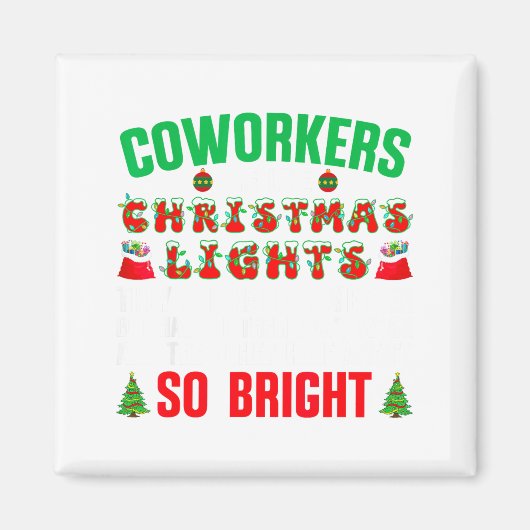 Coworkers Are Like Christmas Lights Funny Office Q マグネット (正面)