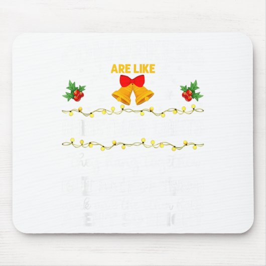 Coworkers Are Like Christmas Lights They Hang Toge マウスパッド (正面)