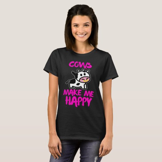 Cows make me happy Farmer cow Tシャツ (正面フル)