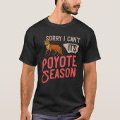 Coyote Hunter Trapping Hunting Season Tシャツ (正面)