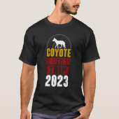Coyote Hunting Trip 2023 Tシャツ (正面)