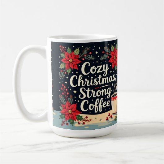 Cozy Christmas strong coffee コーヒーマグカップ (左)