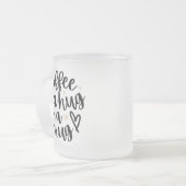 Cozy Coffee Quote Frosted Glass Mug フロストグラスマグカップ (正面左)