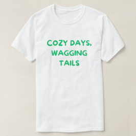 Cozy Days Wagging Tails – 愛犬家ママ Tシャツ