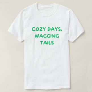 Cozy Days Wagging Tails – 愛犬家ママ Tシャツ