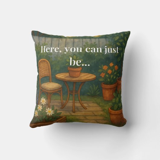 Cozy Garden Throw Pillow – 'Here, You Can Just Be' クッション (裏面)