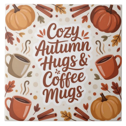 Cozy Hugs and Coffee Autumn Boho タイル (正面)