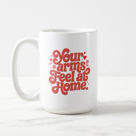 Cozy In Your Arms Cute Romantic Typography Gift  コーヒーマグカップ (左)