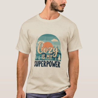 Cozy Is My Superpower Winter Lover Funny T-Shirt Tシャツ