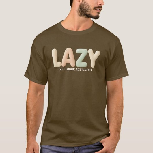 Cozy Lazy - カスタマイズ可能なモードアクティベートデザイン Tシャツ (正面)