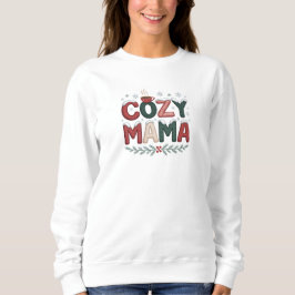 Cozy Mama Christmas スウェットシャツ