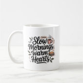 Cozy Minimalist Quote Mug  コーヒーマグカップ (左)