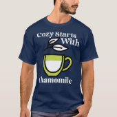 Cozy Started with Chamomile — Morning Vibes Tシャツ (正面)